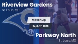Matchup: Riverview Gardens vs. Parkway North  2020
