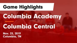 Columbia Academy  vs Columbia Central  Game Highlights - Nov. 23, 2019