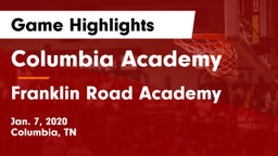 Columbia Academy  vs Franklin Road Academy Game Highlights - Jan. 7, 2020