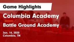 Columbia Academy  vs Battle Ground Academy  Game Highlights - Jan. 14, 2020