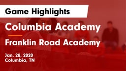Columbia Academy  vs Franklin Road Academy Game Highlights - Jan. 28, 2020