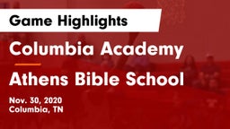 Columbia Academy  vs Athens Bible School Game Highlights - Nov. 30, 2020