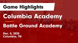 Columbia Academy  vs Battle Ground Academy  Game Highlights - Dec. 8, 2020