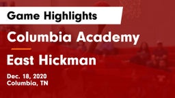 Columbia Academy  vs East Hickman  Game Highlights - Dec. 18, 2020