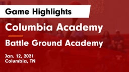 Columbia Academy  vs Battle Ground Academy  Game Highlights - Jan. 12, 2021
