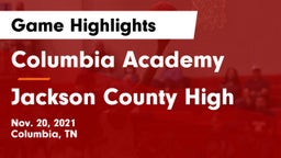 Columbia Academy  vs Jackson County High Game Highlights - Nov. 20, 2021