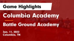 Columbia Academy  vs Battle Ground Academy  Game Highlights - Jan. 11, 2022