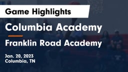 Columbia Academy  vs Franklin Road Academy Game Highlights - Jan. 20, 2023