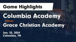 Columbia Academy  vs Grace Christian Academy Game Highlights - Jan. 23, 2024