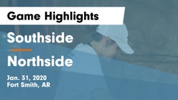 Southside  vs Northside  Game Highlights - Jan. 31, 2020
