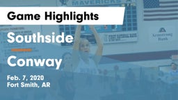 Southside  vs Conway  Game Highlights - Feb. 7, 2020