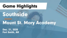 Southside  vs Mount St. Mary Academy Game Highlights - Dec. 21, 2020