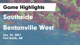 Southside  vs Bentonville West  Game Highlights - Jan. 22, 2021