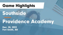 Southside  vs Providence Academy Game Highlights - Dec. 28, 2022