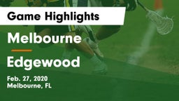 Melbourne  vs Edgewood Game Highlights - Feb. 27, 2020