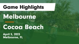 Melbourne  vs Cocoa Beach Game Highlights - April 5, 2023