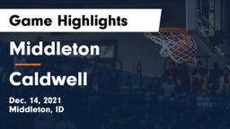 Middleton  vs Caldwell  Game Highlights - Dec. 14, 2021