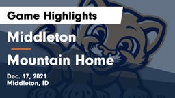 Middleton  vs Mountain Home  Game Highlights - Dec. 17, 2021