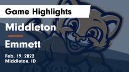 Middleton  vs Emmett  Game Highlights - Feb. 19, 2022