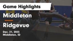 Middleton  vs Ridgevue  Game Highlights - Dec. 21, 2023