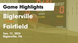 Biglerville  vs Fairfield  Game Highlights - Jan. 17, 2024