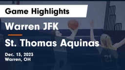 Warren JFK vs St. Thomas Aquinas  Game Highlights - Dec. 13, 2023