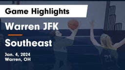 Warren JFK vs Southeast  Game Highlights - Jan. 4, 2024