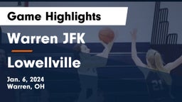 Warren JFK vs Lowellville  Game Highlights - Jan. 6, 2024
