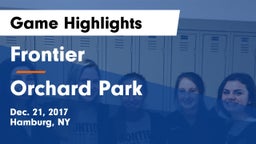 Frontier  vs Orchard Park  Game Highlights - Dec. 21, 2017