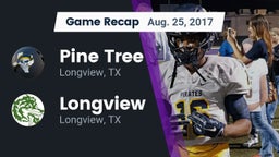 Recap: Pine Tree  vs. Longview  2017