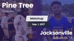 Matchup: Pine Tree High vs. Jacksonville  2017