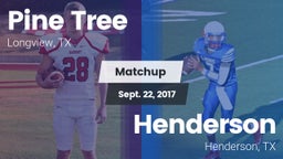 Matchup: Pine Tree High vs. Henderson  2017