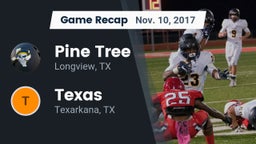 Recap: Pine Tree  vs. Texas  2017