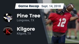 Recap: Pine Tree  vs. Kilgore  2018