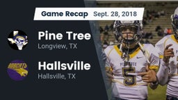 Recap: Pine Tree  vs. Hallsville  2018