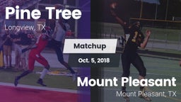 Matchup: Pine Tree High vs. Mount Pleasant  2018