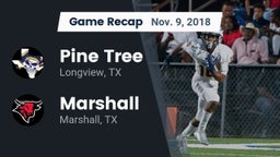 Recap: Pine Tree  vs. Marshall  2018