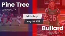 Matchup: Pine Tree High vs. Bullard  2019