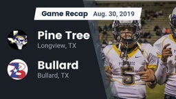 Recap: Pine Tree  vs. Bullard  2019