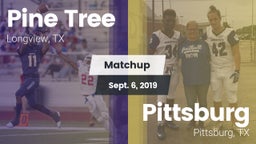 Matchup: Pine Tree High vs. Pittsburg  2019