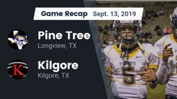 Recap: Pine Tree  vs. Kilgore  2019