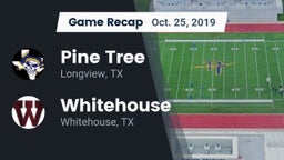 Recap: Pine Tree  vs. Whitehouse  2019