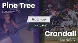 Matchup: Pine Tree High vs. Crandall  2020