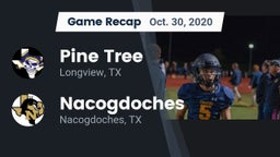 Recap: Pine Tree  vs. Nacogdoches  2020