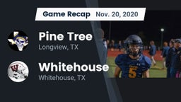 Recap: Pine Tree  vs. Whitehouse  2020