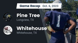 Recap: Pine Tree  vs. Whitehouse  2023
