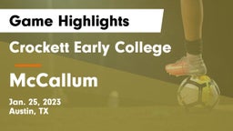 Crockett Early College  vs McCallum  Game Highlights - Jan. 25, 2023