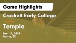 Crockett Early College  vs Temple  Game Highlights - Jan. 11, 2024