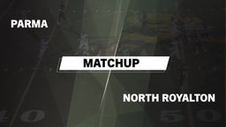 Matchup: Parma  vs. North Royalton  2016