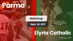 Matchup: Parma  vs. Elyria Catholic  2017